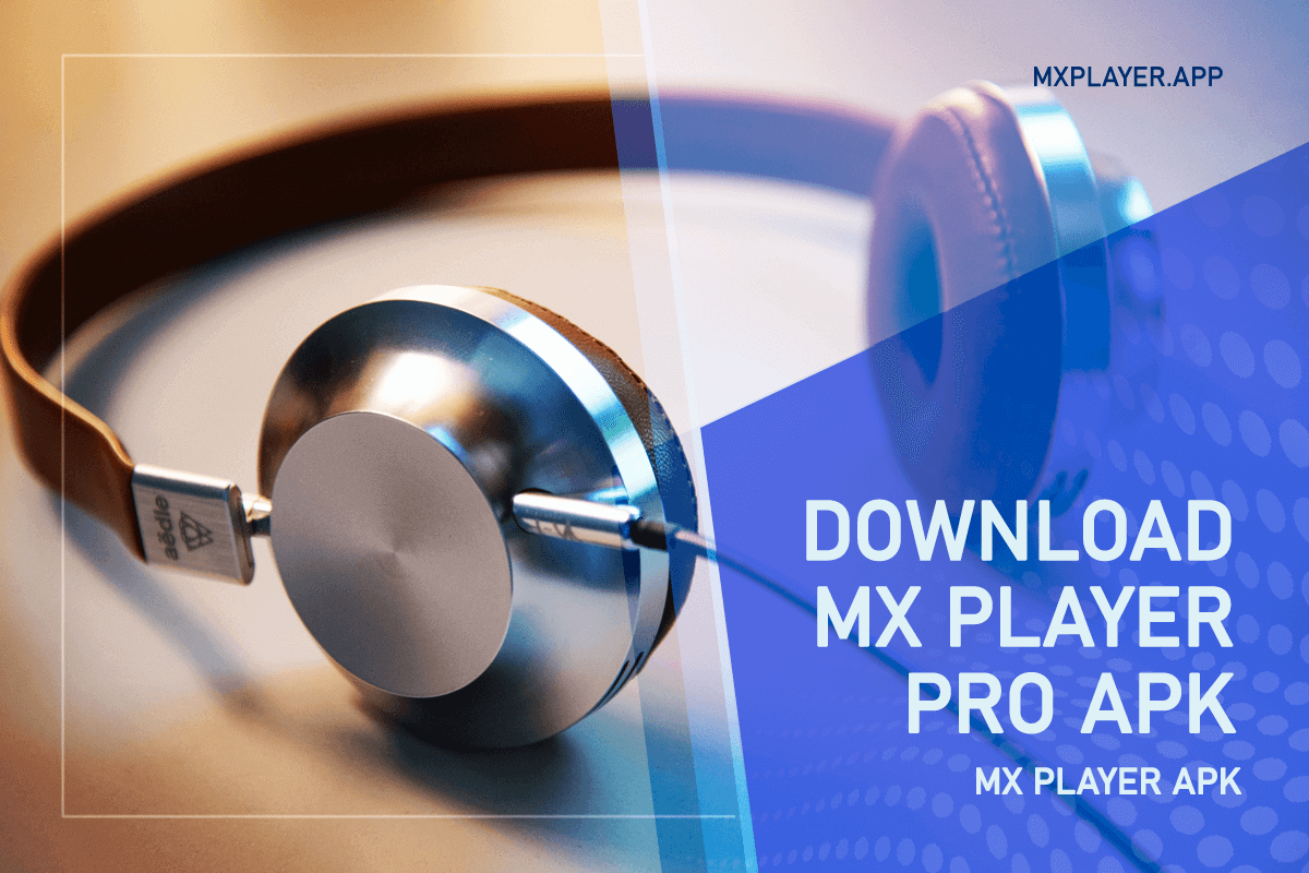 MX Player Pro APK Download V1 51 8 Official Latest Aug 2023 MX Player Pro APK Download V1 51 8 Official Latest Aug 2023